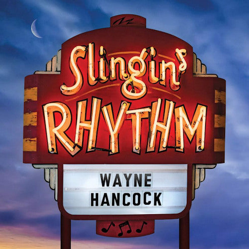 Wayne Hancock - Slingin' rhythm (CD) - Velvet Music