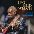 Leo Bud Welch - Live at the iridium (CD) - Velvet Music
