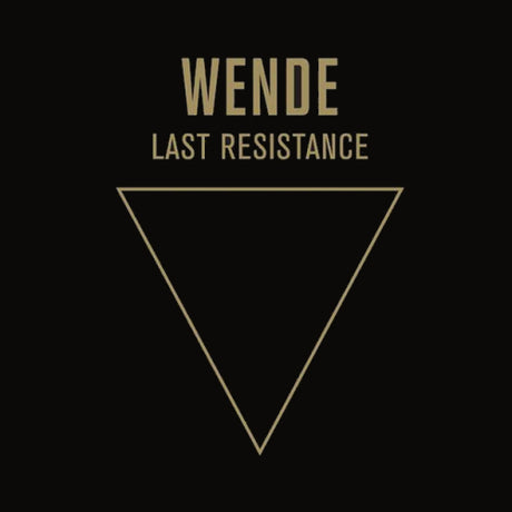 Wende - Last resistance (LP) - Velvet Music