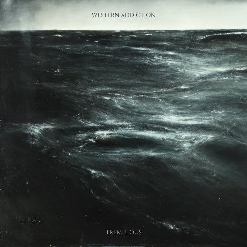 Western Addiction - Tremulous (LP) - Velvet Music