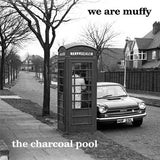 We Are Muffy - Charcoal pool (CD) - Velvet Music