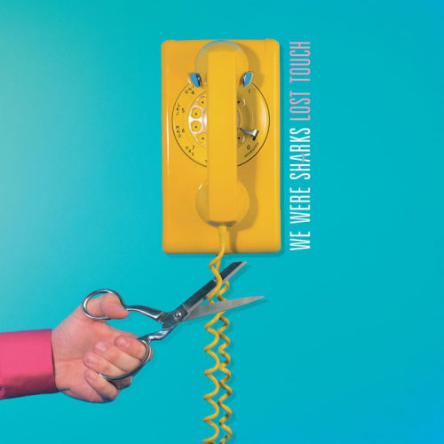 We Were Sharks - Lost touch (CD) - Velvet Music