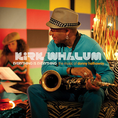 Kirk Whalum - Everything is everything (CD) - Velvet Music