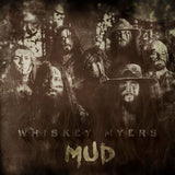 Whiskey Myers - Mud (LP) - Velvet Music