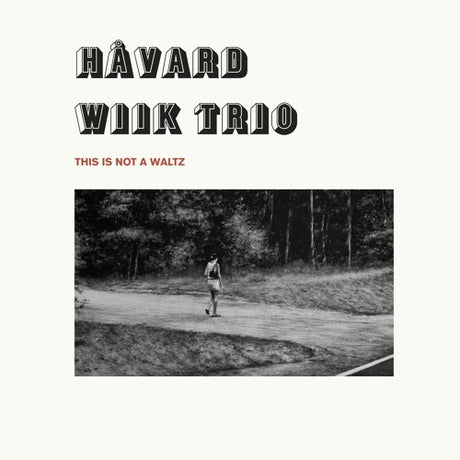 Havard Wiik -trio- - This is not a waltz (CD) - Velvet Music
