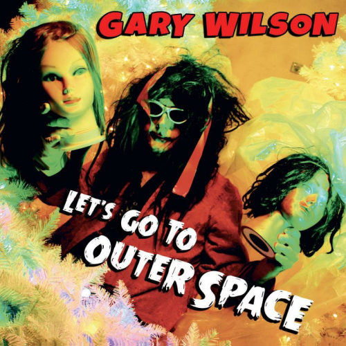 Gary Wilson - Let's go to outher space (CD) - Velvet Music