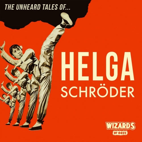 Wizards Of Ooze - Helga schr der (LP)