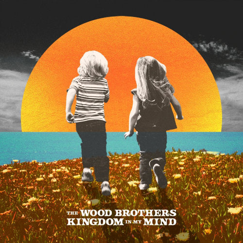 The Wood Brothers - Kingdom in my mind (LP)