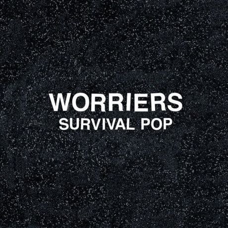 Worriers - Survival pop (LP) - Velvet Music