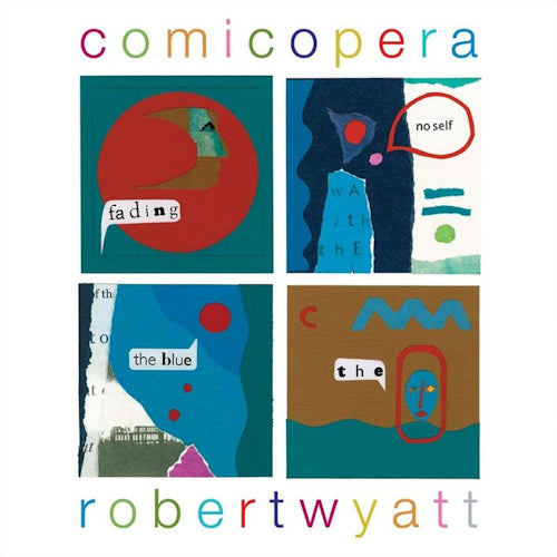 Robert Wyatt - Comicopera (CD) - Velvet Music