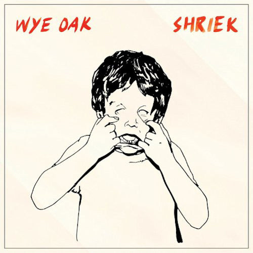Wye Oak - Shriek (LP)