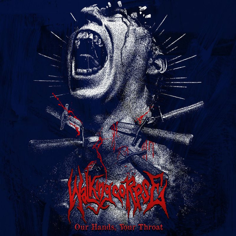 Walking Corpse - Our hands, your throat (CD) - Velvet Music