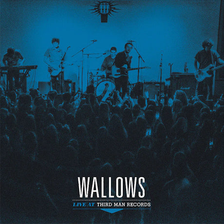 Wallows - Live at third man records (LP) - Velvet Music
