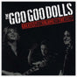 Goo Goo Dolls - Greatest hits volume one - the singles (LP) - Velvet Music