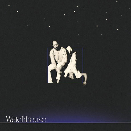 Watchhouse - Watchhouse (LP)