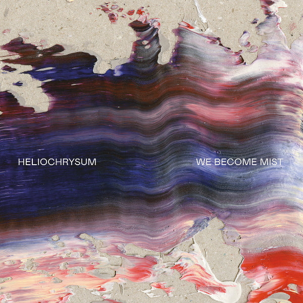 Heliochrysum - We become mist (LP) - Velvet Music