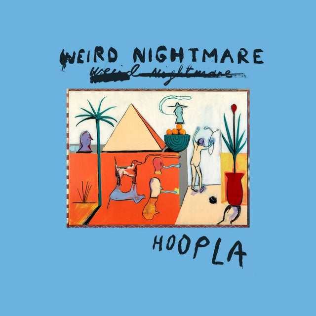 Weird Nightmare - Hoopla (transparent orange) (LP) - Velvet Music