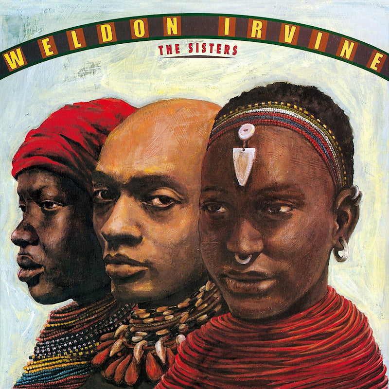 Weldon Irvine - Sisters (LP) - Velvet Music