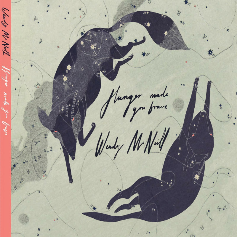 Wendy Mcneill - Hunger made you brave (CD)