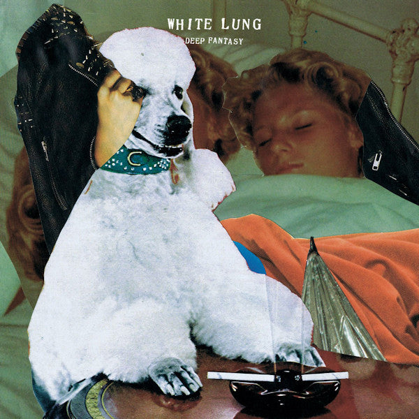 White Lung - Deep fantasy (LP) - Velvet Music