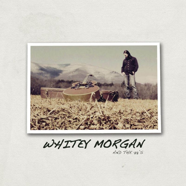 Whitey Morgan And The 78's - Whitey morgan and the 78's (LP) - Velvet Music