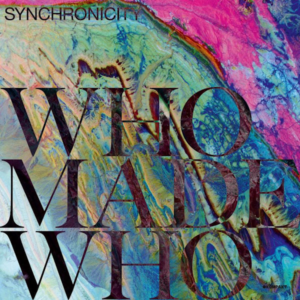 WhoMadeWho - Synchronicity (2lp +10i + download) (LP)