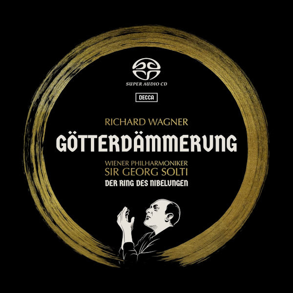Wiener Philharmoniker / Sir Georg Solti - Wagner : Le Crépuscule des Dieux (SACD hybride)