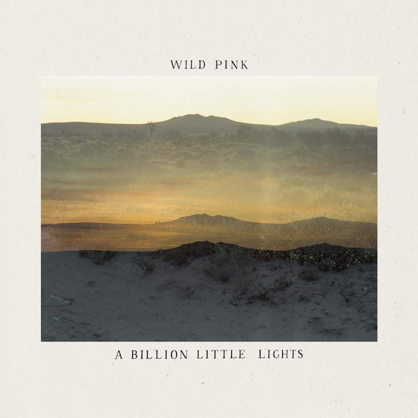 Wild Pink - A billion little lights (LP) - Velvet Music