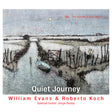 William Evans & Roberto Koch - Quiet journey (CD) - Velvet Music