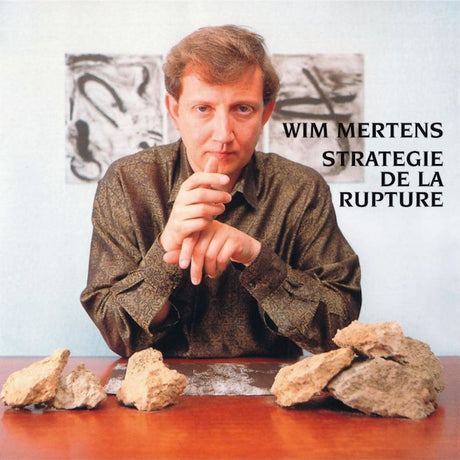 Wim Mertens - Strategie de la rupture (CD) - Velvet Music