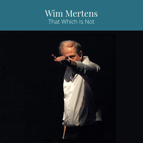 Wim Mertens - That which is not (CD) - Velvet Music