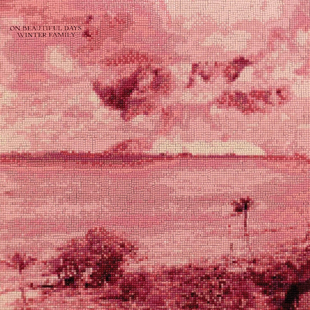 Winter Family - On beautiful days (LP) - Velvet Music