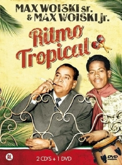 Max Woiski -sr.& Jr.- - Ritmo tropicana (DVD movie)