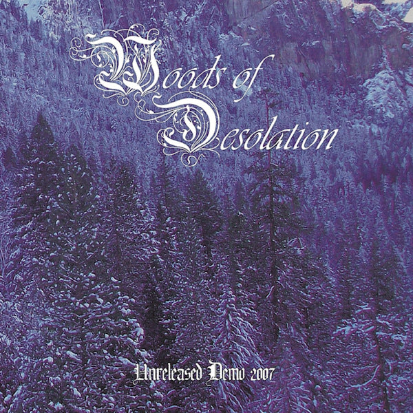 Woods Of Desolation - Unreleased demo 2007 (CD) - Velvet Music