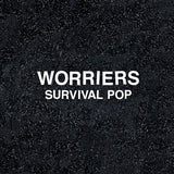 Worriers - Survival pop (CD) - Velvet Music