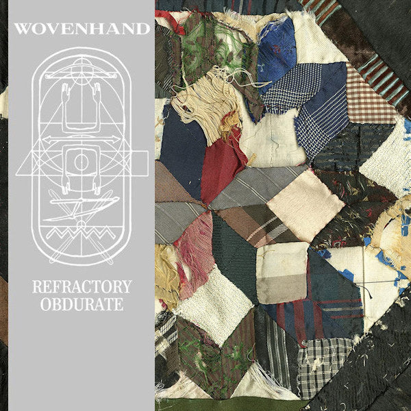 Wovenhand - Refractory obdurate (CD) - Velvet Music