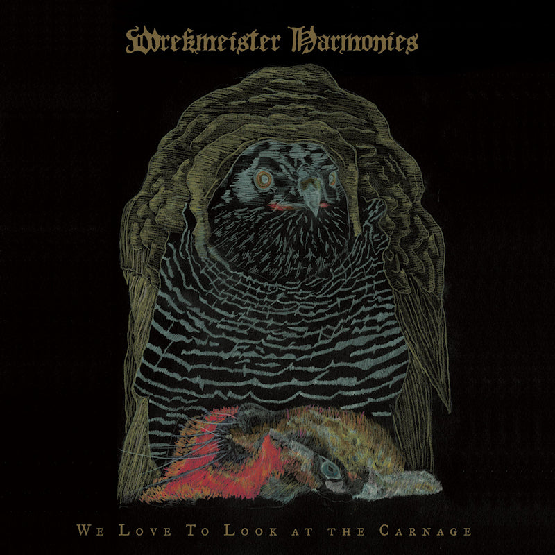 Wrekmeister Harmonies - We love to look at the carnage (CD)