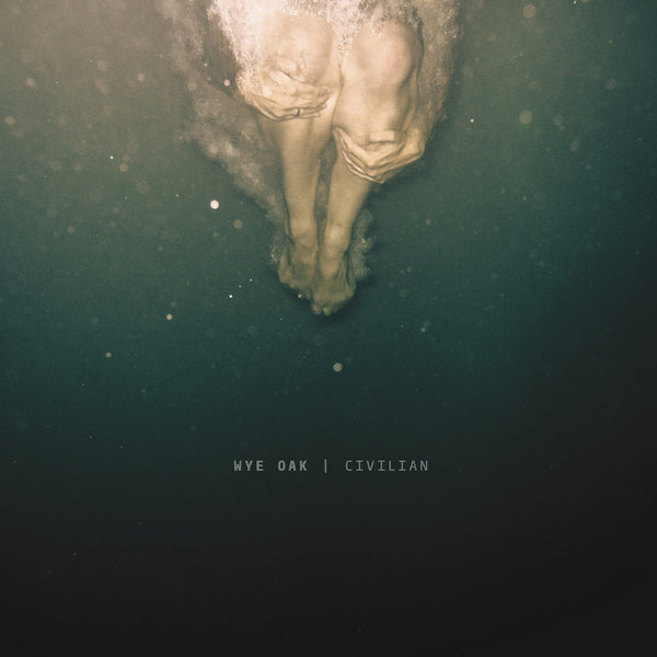 Wye Oak - Civilian (LP) - Velvet Music