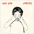 Wye Oak - Shriek (CD) - Velvet Music