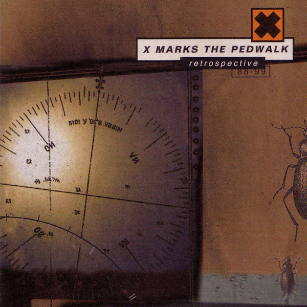 X Marks The Pedwalk - Retrospective 88-99 (CD) - Velvet Music