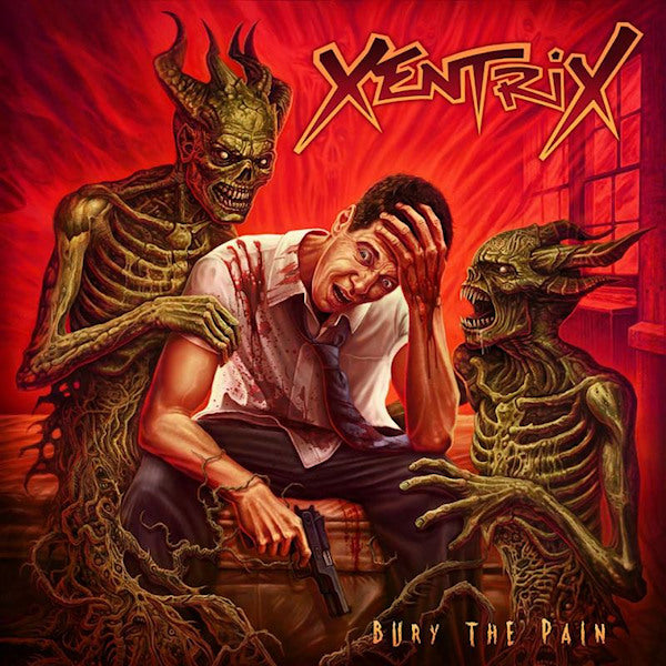 Xentrix - Bury the pain (CD) - Velvet Music