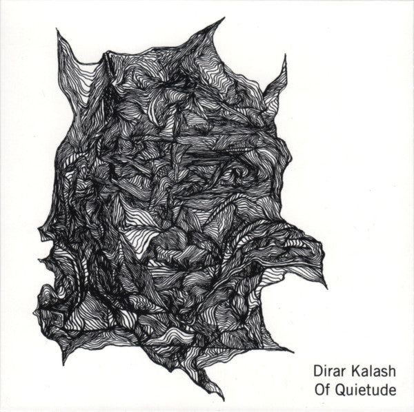 Dirar Kalash - Of Quietude (CD d'occasion)