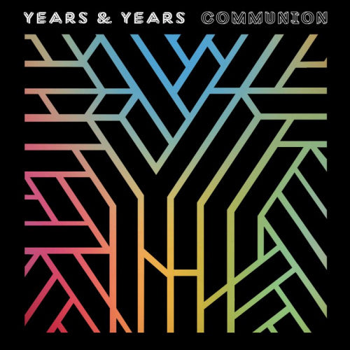 Years & Years - Communion (LP) - Velvet Music