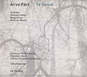 Arvo Pärt - Estonian Philharmonic Chamber Choir, Tallinn Chamber Orchestra, Tõnu Kaljuste - Te Deum (tweedehands CD) - Velvet Music