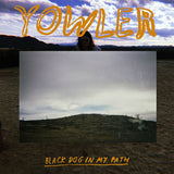 Yowler - Black dog in my path (CD) - Velvet Music