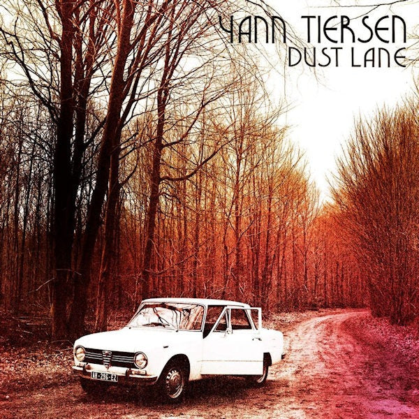Yann Tiersen - Dust lane (CD) - Velvet Music