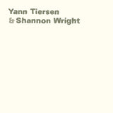 Yann Tiersen & Shannon W - Yann tiersen & shannon wright (CD)