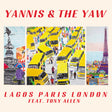 Yannis & The Yaw feat. Tony Allen - Lagos Paris London (LP) - Velvet Music