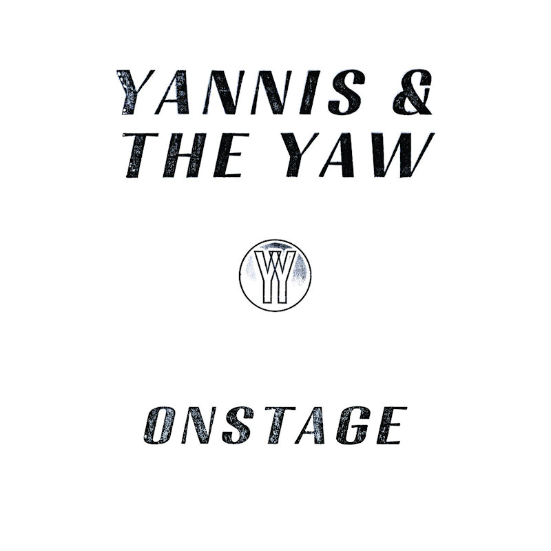 Yannis &amp; The Yaw - Onstage (LP)