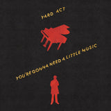 Yard Act - You're Gonna Need A Little Music (LP) - Velvet Music